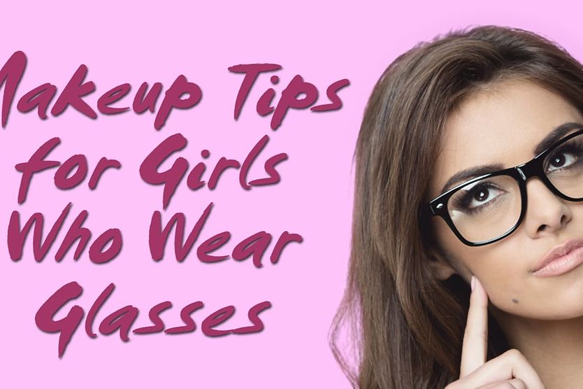 makup tips girls glasses