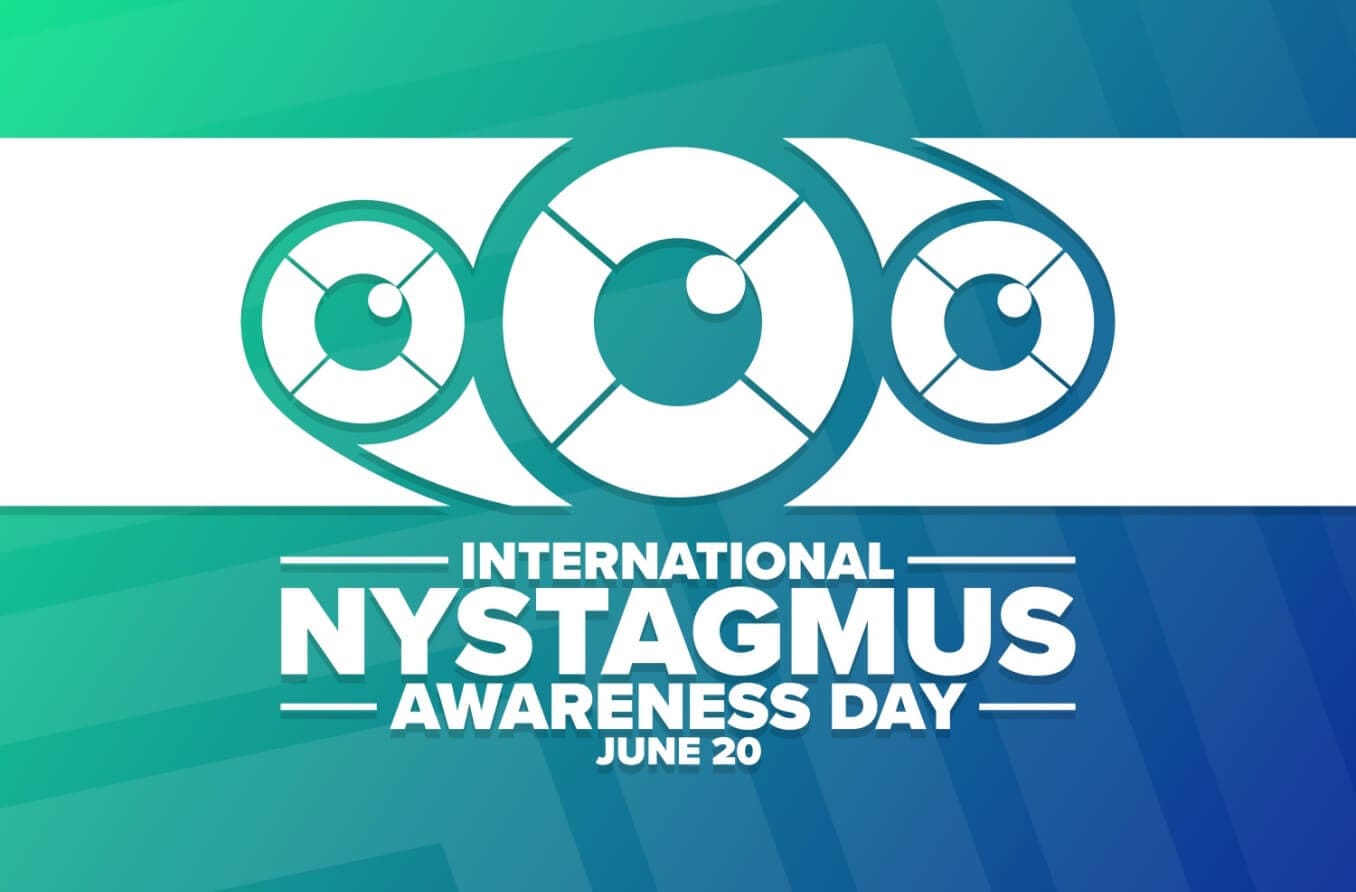 International Nystagmus Awareness Day is June 20