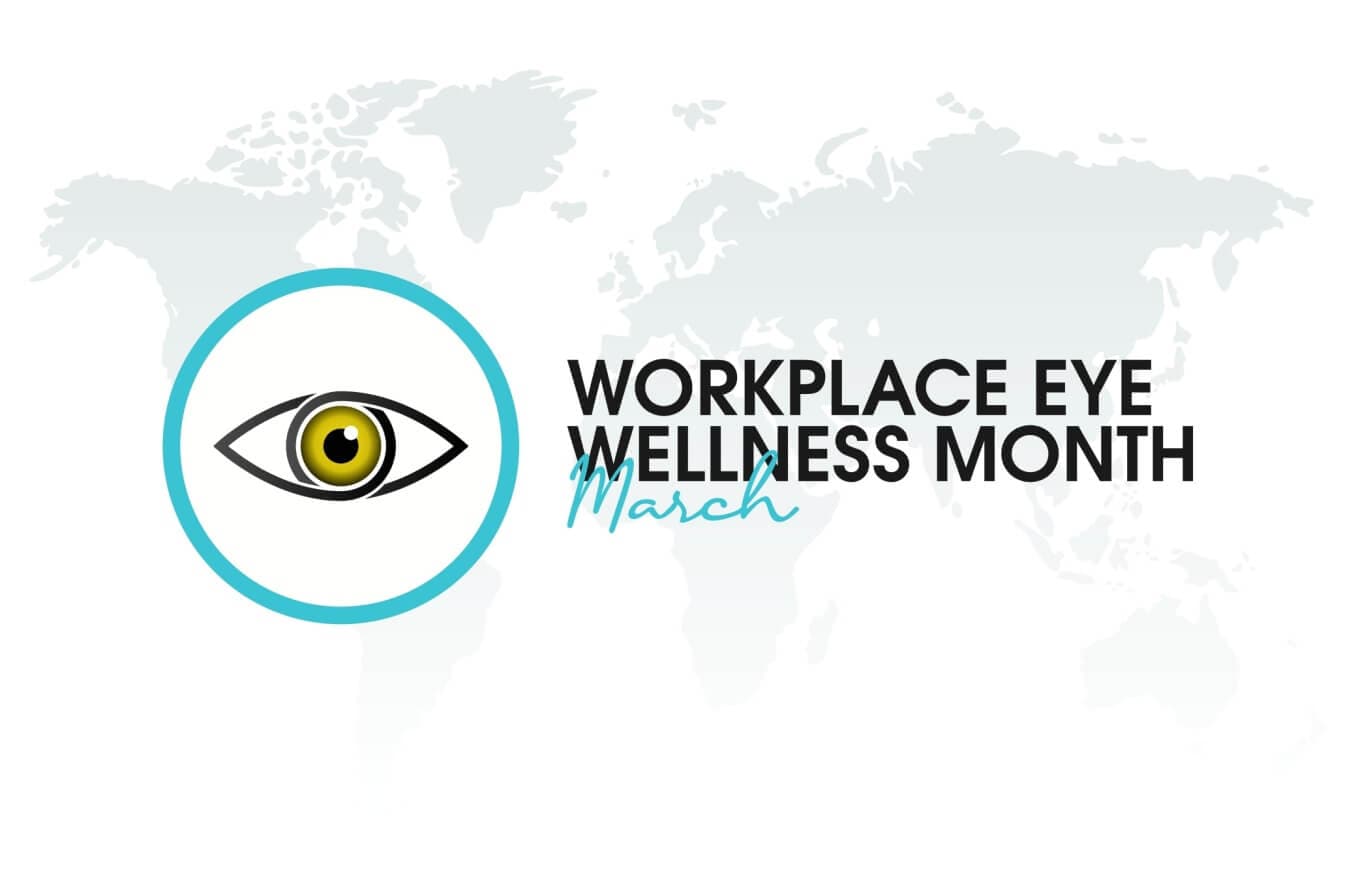 Workplace Eye Wellness Month: Tips for healthy vision at work