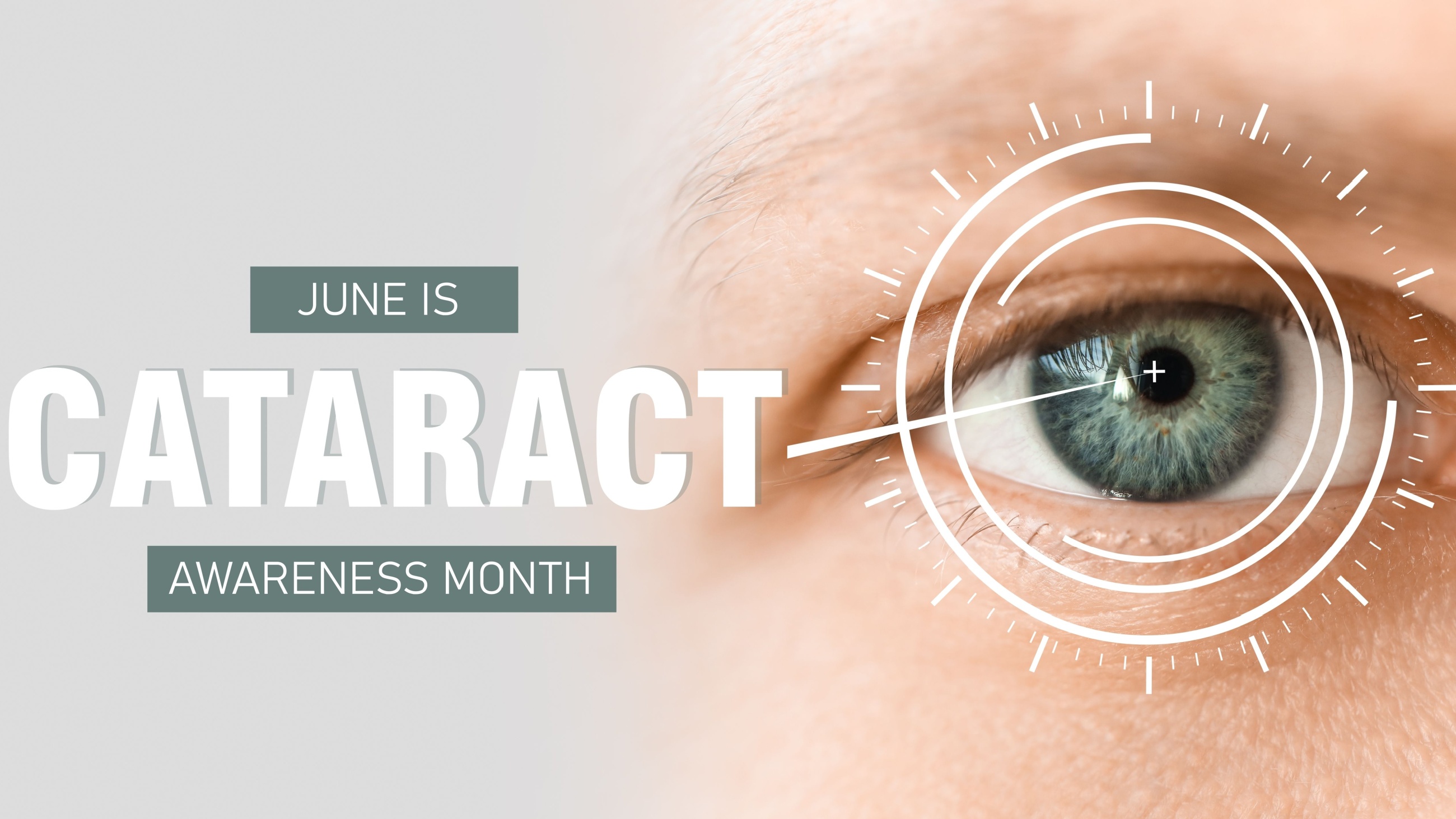 June is Cataract Awareness Month