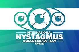 Text on a blue and green background that say: International Nystagmus Awareness Day June 20.